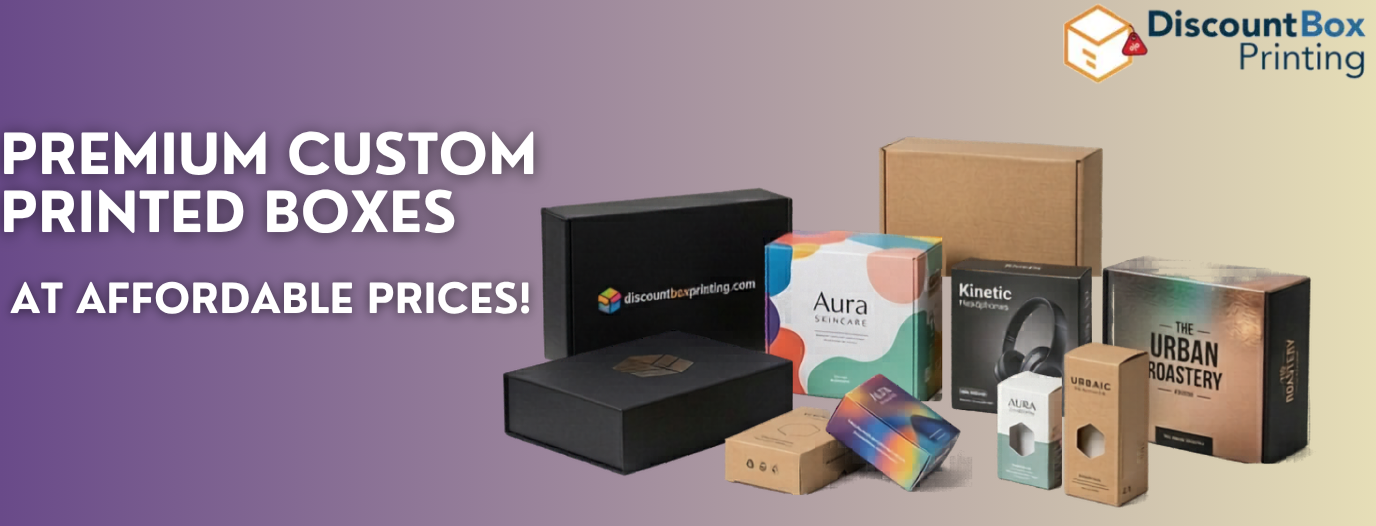 Custom Printed Boxes